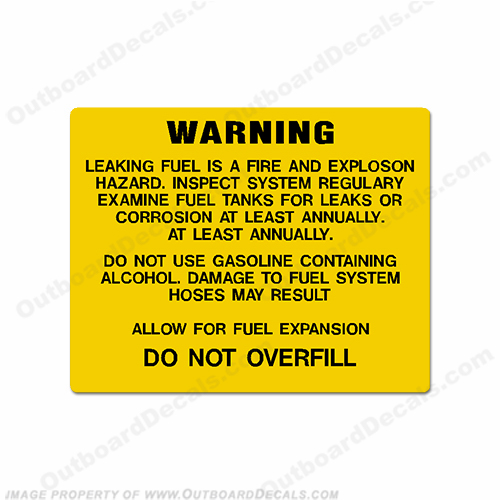 Warning Decal - Leaking Fuel.., Do Not Overfill...  boat, logo, decal, capacity, plate, sticker, decal, regulation, coast, guard, warning, fuel, gas, diesel, safety, INCR10Aug2021
