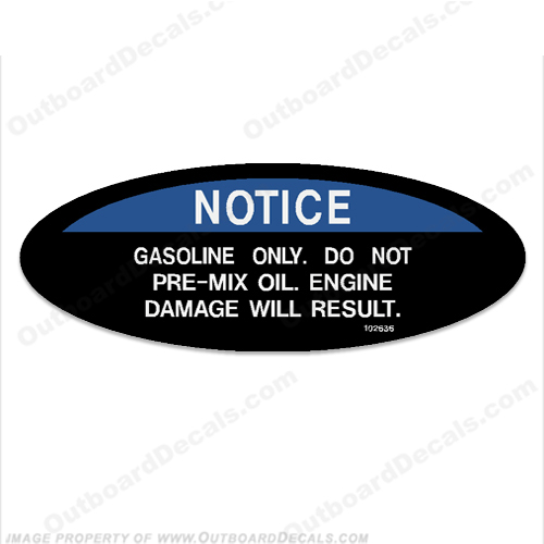 Warning Decal -  Notice Gasoline Only notice, gas, gasoline, only, do, not, pre-mix, pre, mix, oil, engine, damage, will, result, 102636