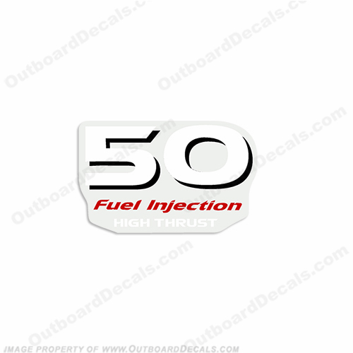 Yamaha "50 Fuel Injected High Thrust" Decal - Rear INCR10Aug2021