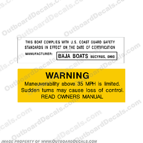 Baja Boats Certification and Maneuverability Warning Decal Package capacity, plate, sticker, decal, regulation, coast, guard, warning, certification, maneuverability, manufacturer, coast, guard
