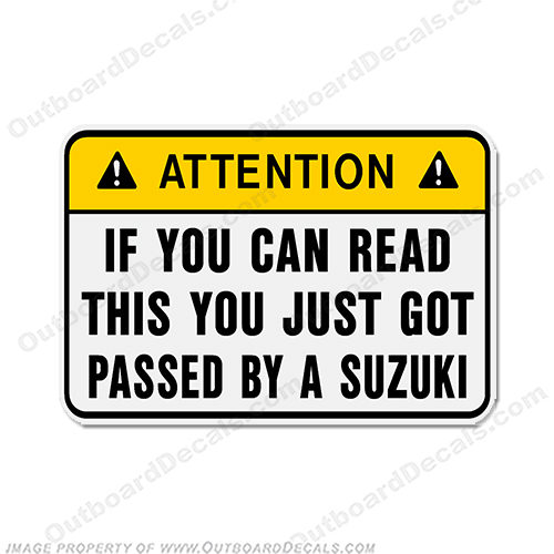 Funny Label Decal - ...by a Suzuki! INCR10Aug2021