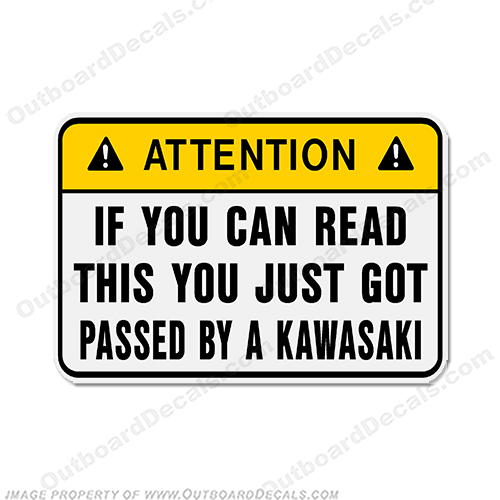 Funny Label Decal - ...by a Kawasaki! INCR10Aug2021