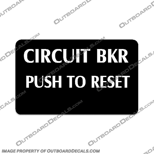 Circuit Breaker Push To Reset Generic Label (BKR) circuit, breaker, bkr, push, to, reset, generic, label, logo, sticker, decal, 