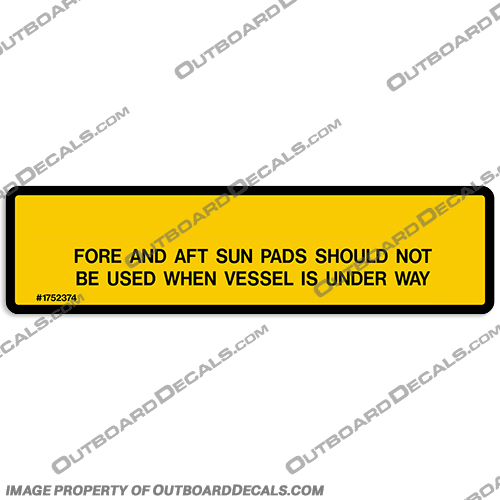 Warning Decal - Fore and Aft Sun Pads - 1752374 Warning, Danger, Fore, and, Aft, Sun, Pads, should, not, be, used, when, vessel, is, under, way, 1752374