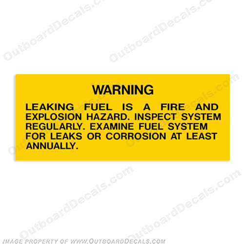“Warning Fuel Leaking is a Hazard” Decal - Version 4  INCR10Aug2021
